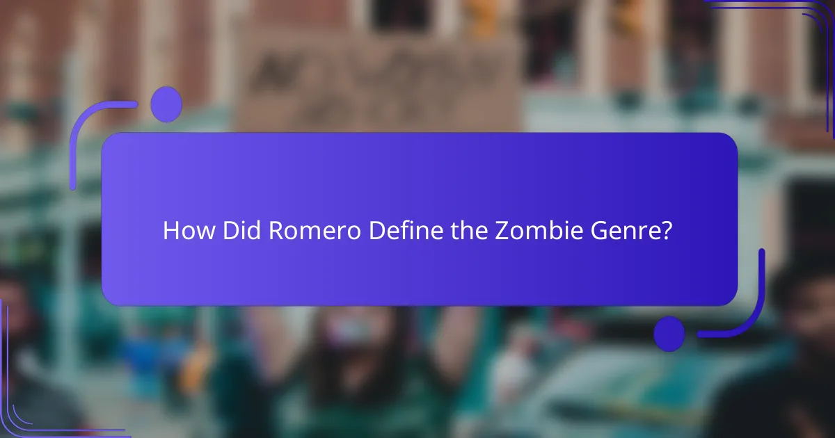 How Did Romero Define the Zombie Genre?