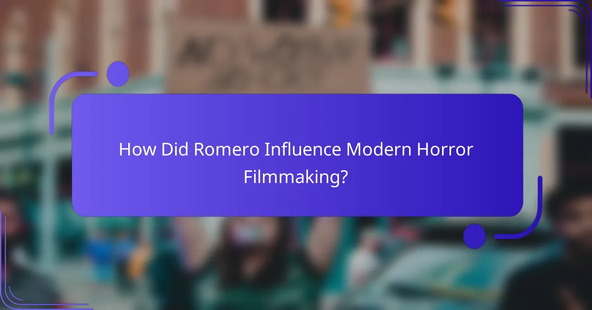 How Did Romero Influence Modern Horror Filmmaking?