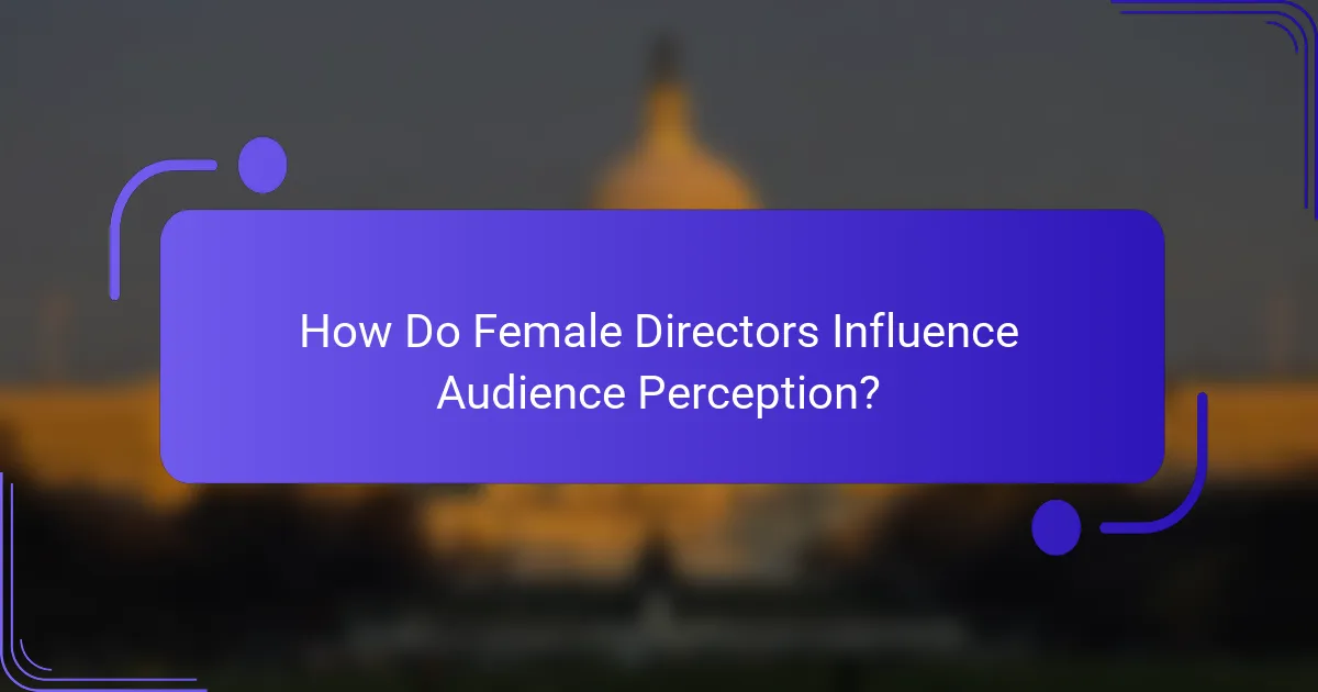 How Do Female Directors Influence Audience Perception?
