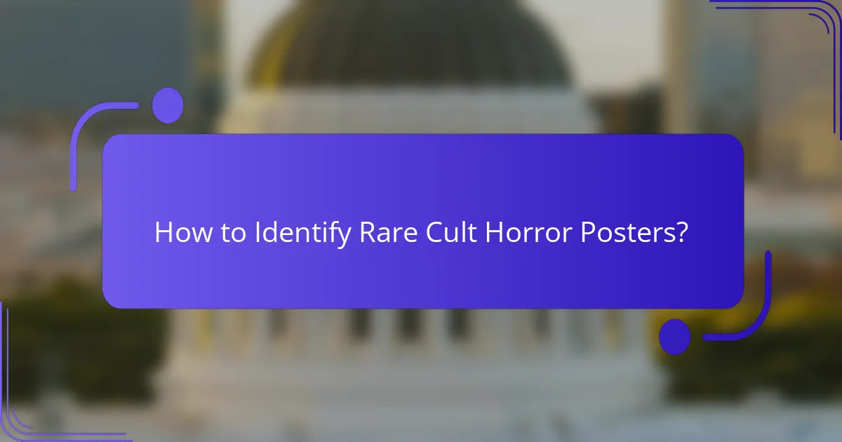 How to Identify Rare Cult Horror Posters?