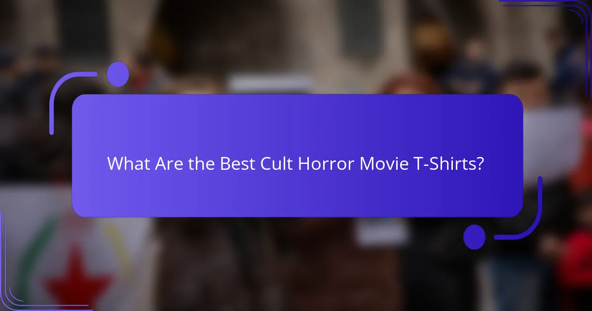 What Are the Best Cult Horror Movie T-Shirts?