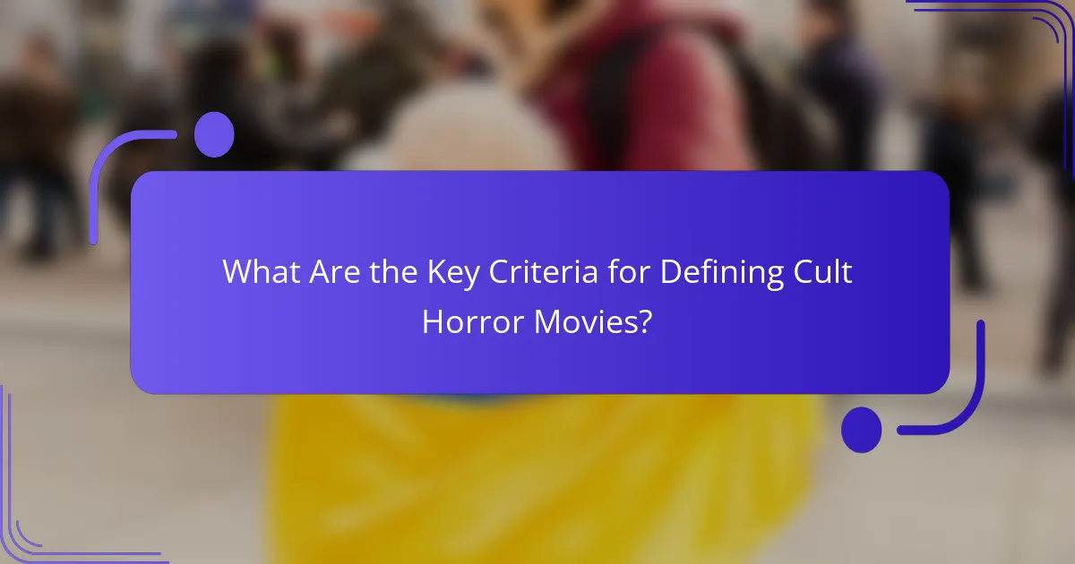 What Are the Key Criteria for Defining Cult Horror Movies?