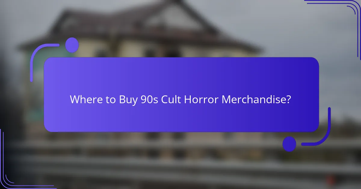 Where to Buy 90s Cult Horror Merchandise?